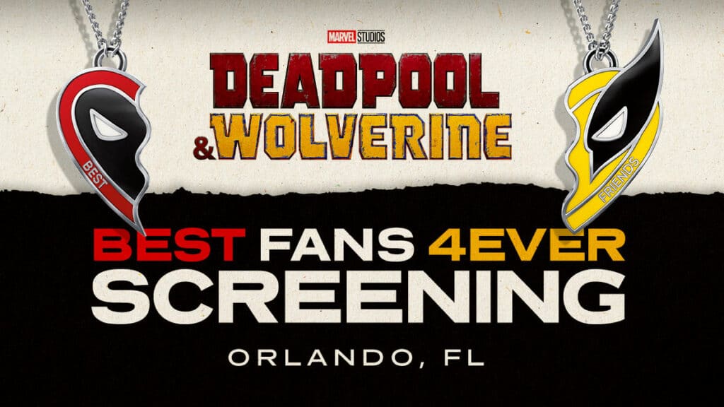 D23 Screening of Marvel Studios' 'Deadpool & Wolverine' Best Fans 4Ever Tickets On-Sale Today for July 25th at Disney Springs