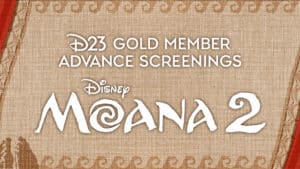 D23 Announces "Moana 2" Advance Screening for D23 Gold Members